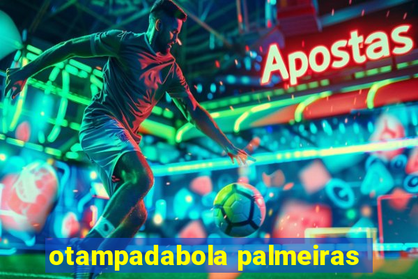 otampadabola palmeiras